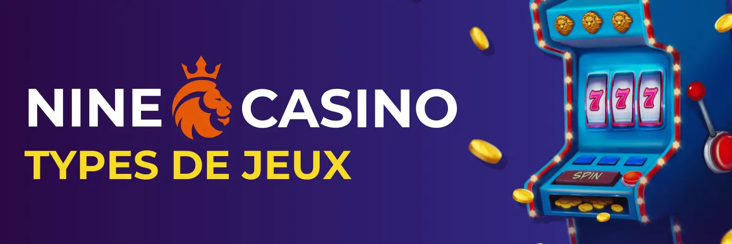 Tipi di giochi di Nine casino